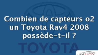 Combien de capteurs o2 un Toyota Rav4 2008 possède-t-il ?